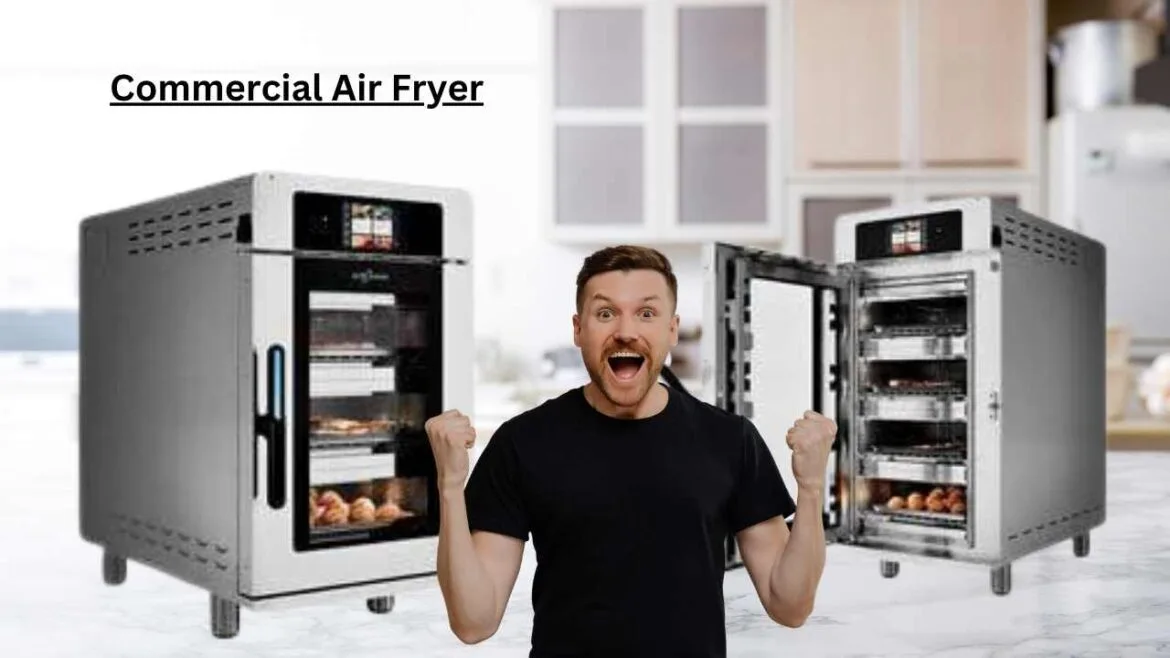 Commercial Air Fryer The Ultimate Solution for Efficient Restaurant Cooking
